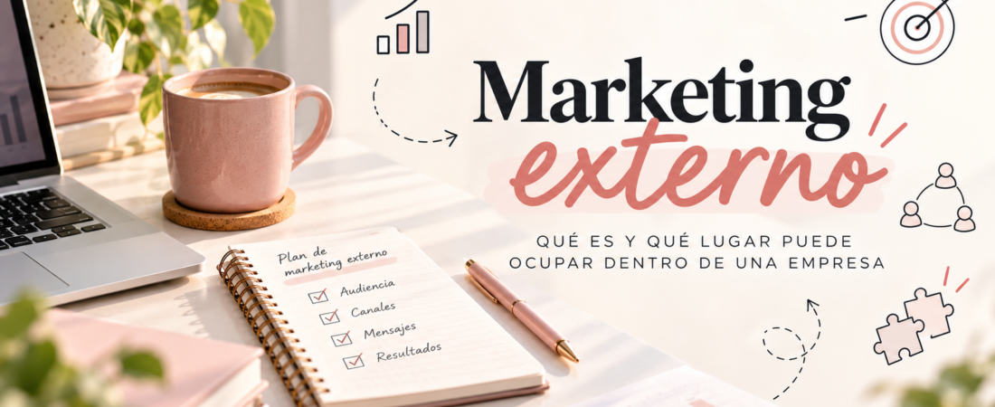 ¿Qué es Marketing Externo?